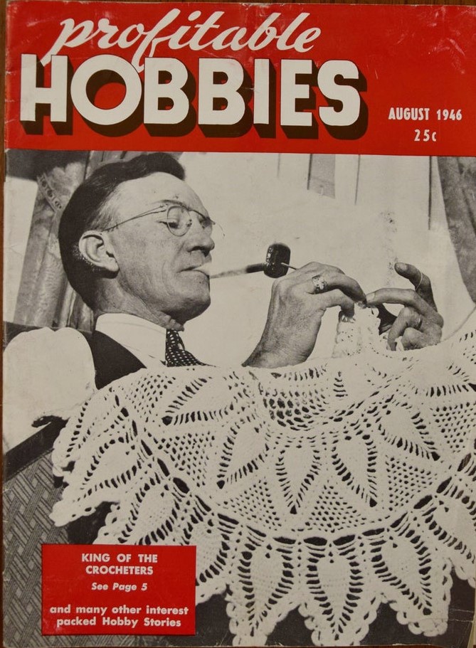 Profitable Hobbies Magazine August 1946 featuring an image of a man crocheting. 1940s vintage magazine cover. 