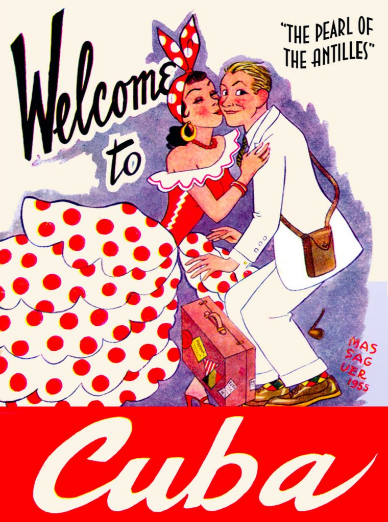 Vintage Travel Poster for Cuba featuring a Cuban women in a beautiful dress kissing a tourist-Illustration.