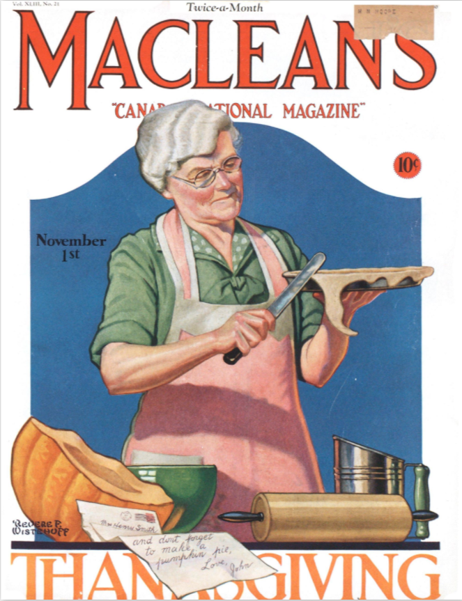 1930s vintage magazine cover for Macleans Magazine featuring an older woman making pumpkin pie for Thanksgiving. 