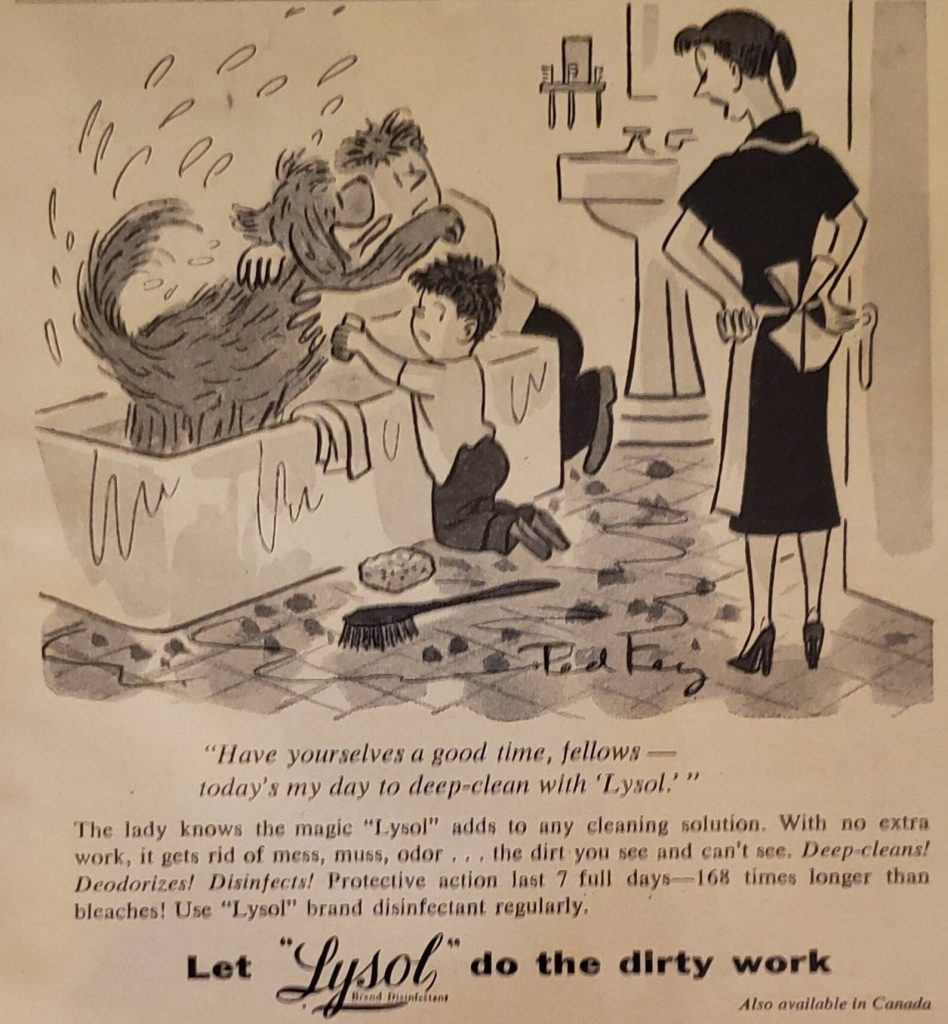 1950s vintage advertisement: 1956 LYSOL Disinfectant Cleaner Household Cleaning featuring an illustration of a family cleaning the dog in the bathroom. 
