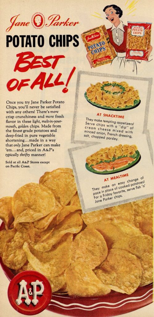 1950s vintage ad for Jane Parker Potato Chips from 1952 featuring an illustration of a 1950s house wife hold bags of chips and ideas on how to use the snack for mealtime and snack time. Sold at A&P.