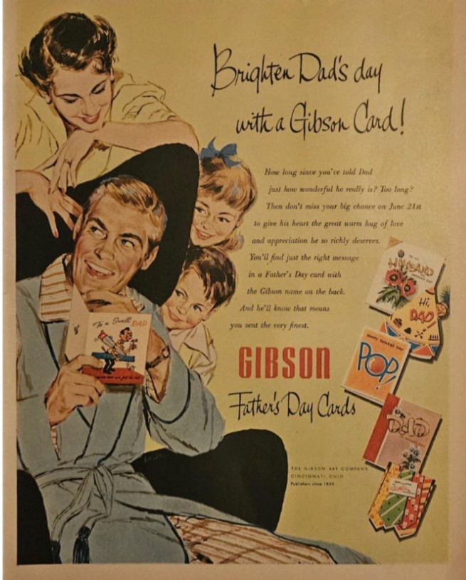 1950s vintage Father's Day Ad for Gibson Father's Day Cards featuring an illustration of a dad receiving a card from his kids and wife. 